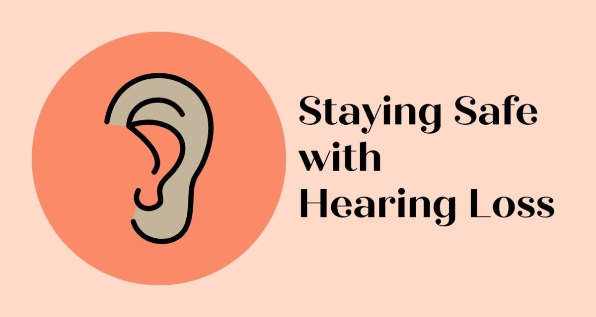Staying Safe with Hearing Loss